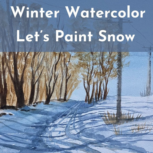 Winter Watercolor | Let’s Paint Snow!