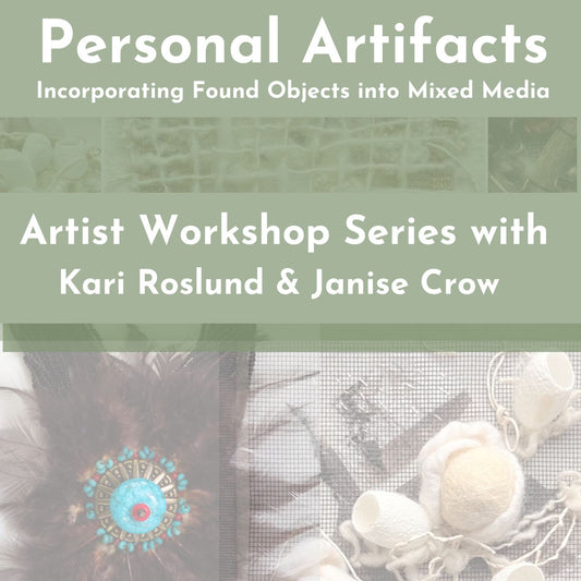 Personal Artifacts: Incorporating Found Objects into Mixed Media