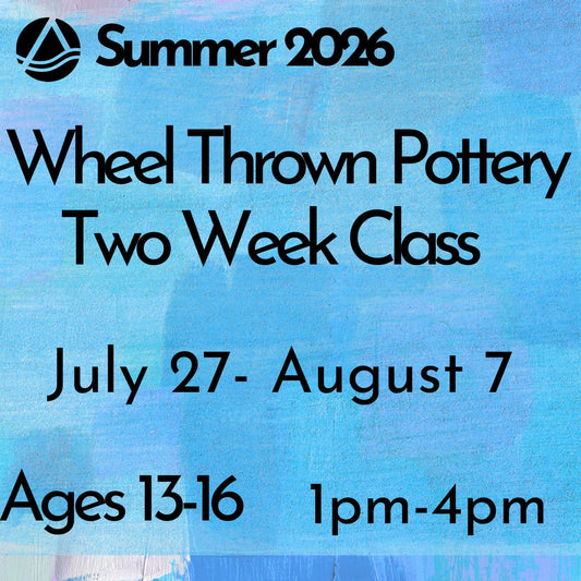 Wheel Throwing Camp Ages 13-16, July 27-August 7