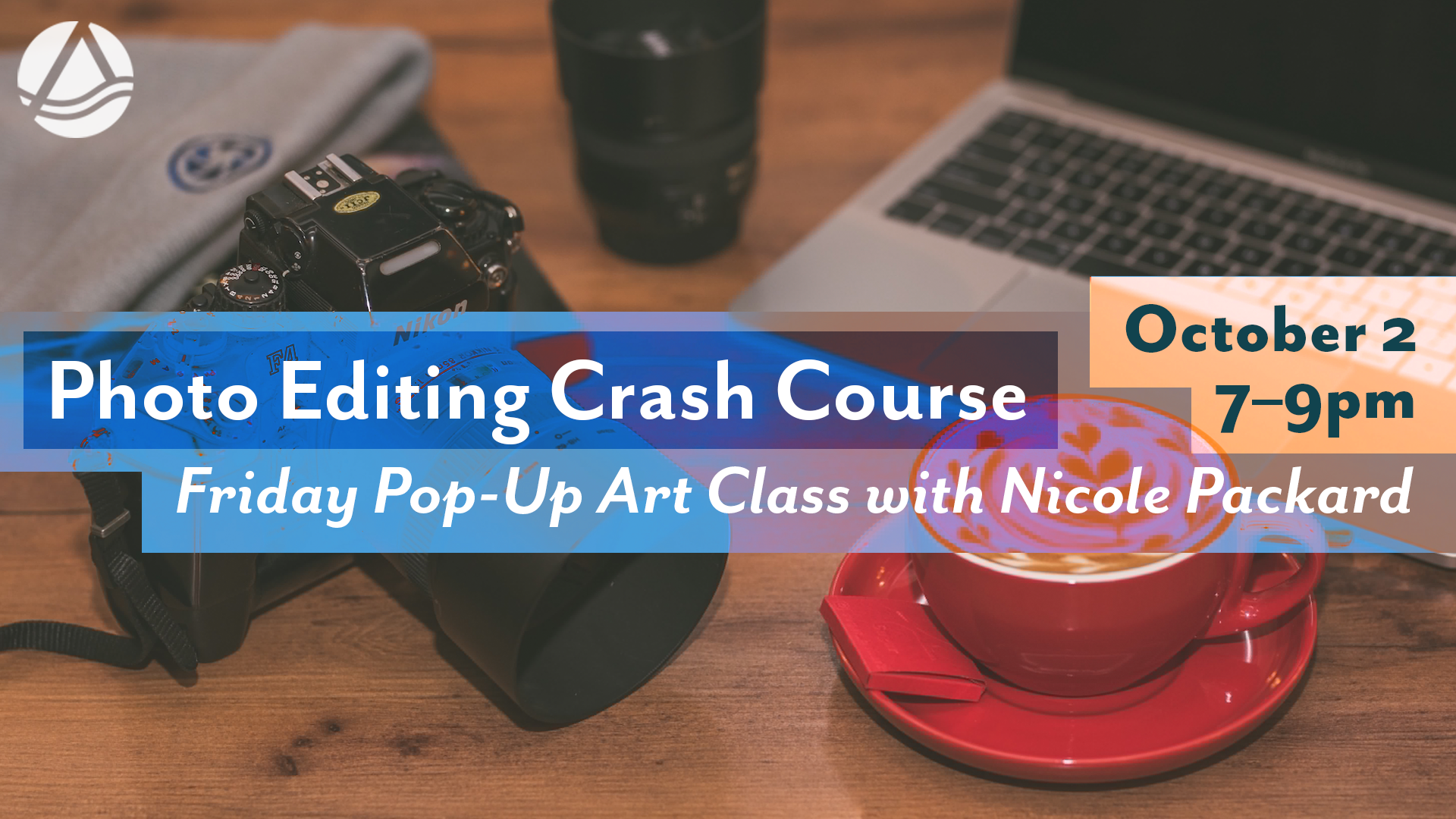 Photo Editing Crash Course - Pop-Up Art Class Online via Zoom August 17, 2020