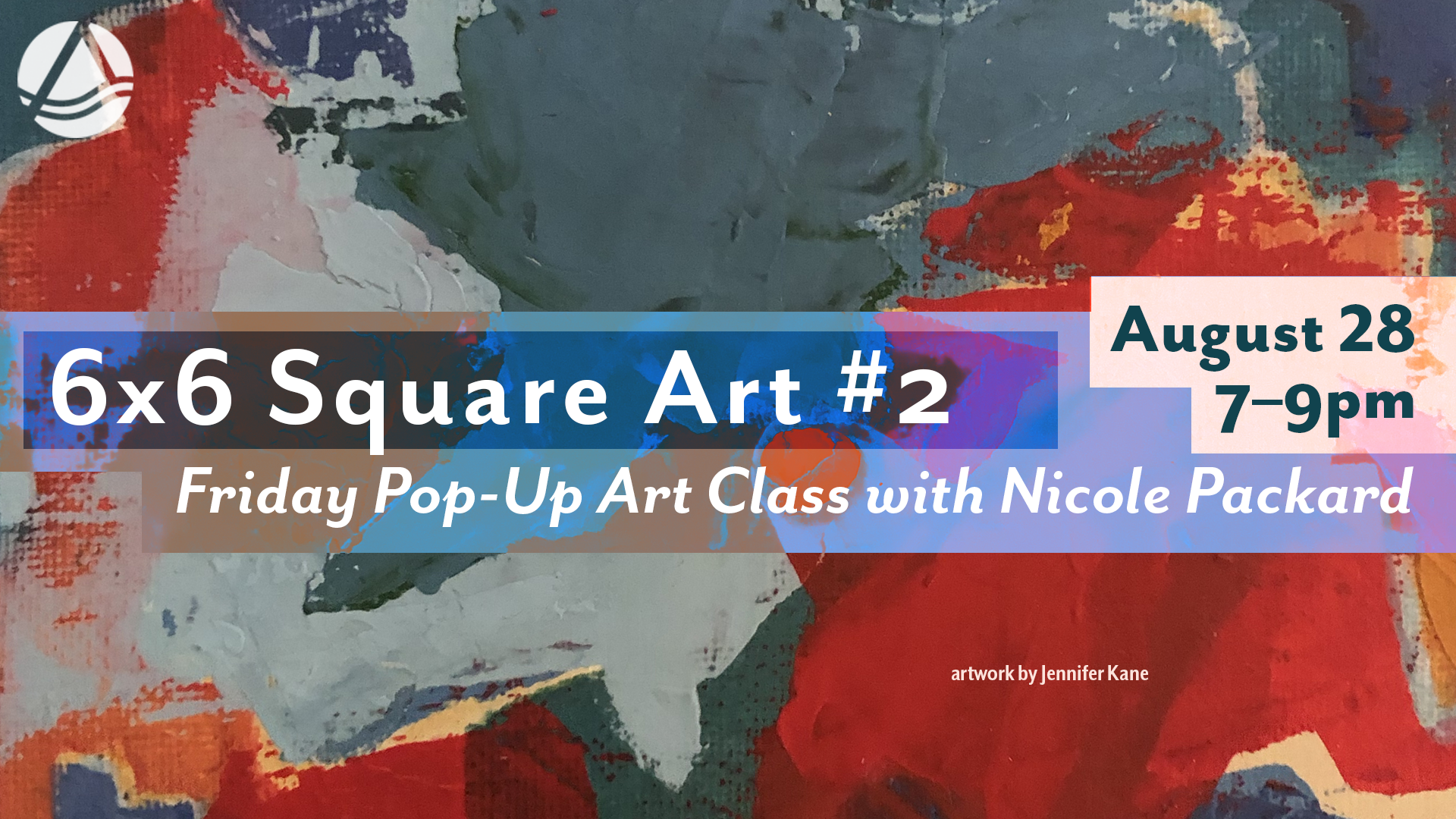 6x6 Square Art #2 - Pop-Up Art Class Online via Zoom August 17, 2020