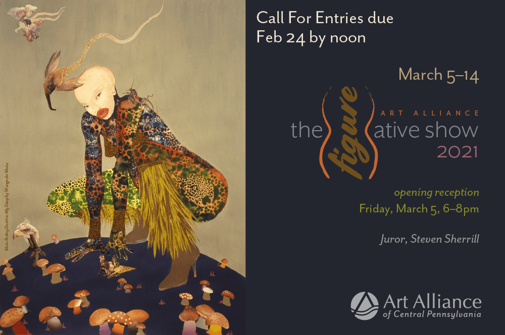the Art Alliance }figure{ative Show 2021 Call for Entries! February 15, 2021