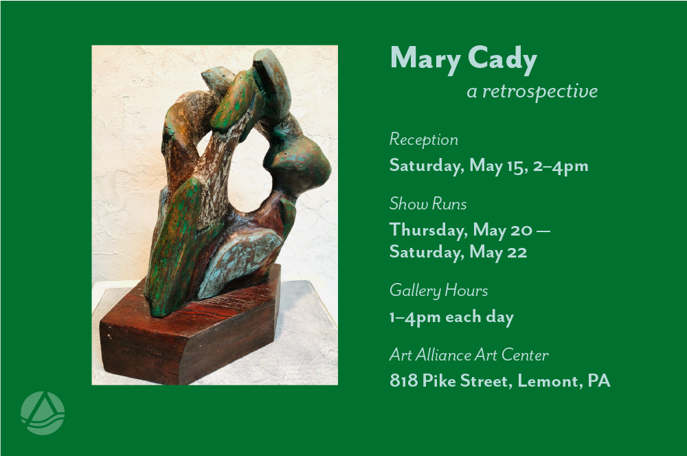 Mary Cady - A Retrospective Reception May 13, 2021