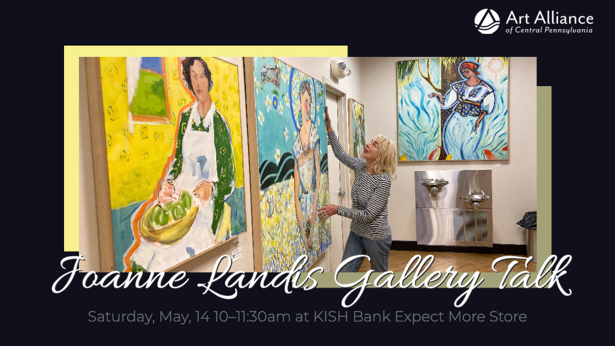 Joanne Landis Gallery Talk April 4, 2022