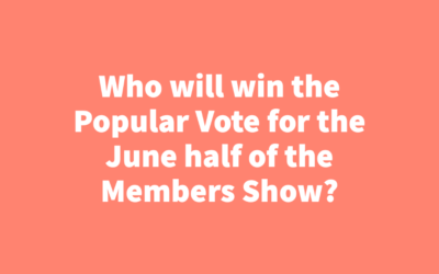 Vote for June Member Show Winner!