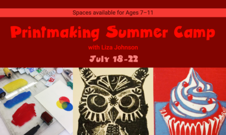 Space Open for Printmaking Summer Camp