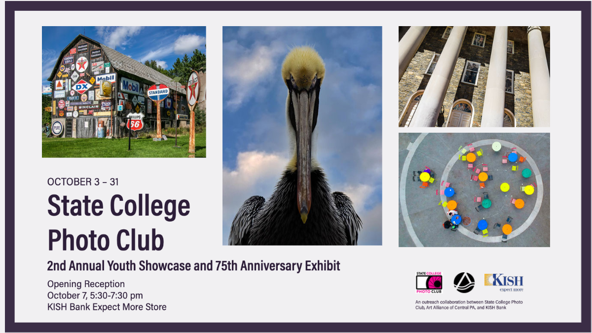 State College Photo Club 2nd Annual Youth Showcase and 75th Anniversary Exhibit