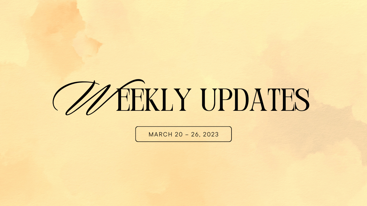 Updates for Week March 20–26